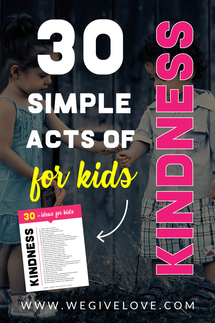 simple acts of kindness ideas for kids free printable list | wegivelove.com